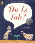 Du Iz Tak? By Carson Ellis, Carson Ellis (Illustrator) Cover Image