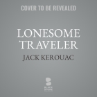 Lonesome Traveler By Jack Kerouac Cover Image