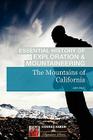 Mountains of California (Conrad Anker - Essential History of Exploration & Mountaineering Series) By John Muir, Conrad Anker (Foreword by) Cover Image