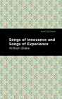 Songs of Innocence and Songs of Experience By William Blake, Mint Editions (Contribution by) Cover Image