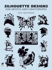 Silhouette Designs for Artists and Craftspeople (Dover Pictorial Archive) By Rico Prosperoso Cover Image