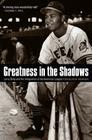 Greatness in the Shadows: Larry Doby and the Integration of the American League By Douglas M. Branson Cover Image
