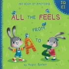 All the Feels from A to Z By Abigail Epstein, Tatiana Ogorodnikova Cover Image