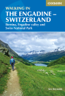 Walking in the Engadine - Switzerland: Bernina, Engadine Valley and Swiss National Park (International series) Cover Image