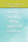 A Lady of Quality: New special edition By Frances Hodgson Burnett Cover Image