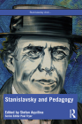 Stanislavsky and Pedagogy By Stefan Aquilina (Editor) Cover Image
