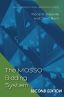 The MOSSO Bidding System: Second Edition By Richard Granville, David Burn Cover Image