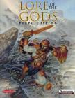 Lore of the Gods: PFRPG Edition Cover Image