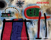 Joan Miró: Wall, Frieze, Mural By Zürcher Kunstgesellschaft (Editor) Cover Image