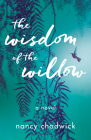 The Wisdom of the Willow Cover Image