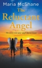 The Reluctant Angel: The secret even your angel doesn't know Cover Image