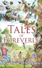 Tales of Foreverly By Joanna M. Pendleton Cover Image