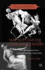 Sexuality and the Gothic Magic Lantern: Desire, Eroticism and Literary Visibilities from Byron to Bram Stoker (Palgrave Gothic) By D. Jones Cover Image