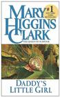 Daddy's Little Girl By Mary Higgins Clark Cover Image