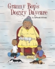 Granny Bop's Doggy Daycare By Lawanda Jefferson Cover Image