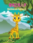 Zsiráf Színező könyv: Zsiráf színezőkönyv gyerekeknek: Csodálatos zsiráf színezőkönyv, szórakoztató színezőkönyv gyerekeknek By Zoltan Barna Cover Image