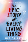 The Epic Story of Every Living Thing Cover Image