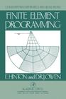 Finite Element Programming (Computational Mathematics & Its Applications) By Leanne Hinton, D. R. J. Owen Cover Image