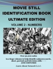 Movie Still Identification Book - Volume 2 - Numbers By Susan Poole, Ed Poole Cover Image