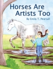 Horses Are Artists Too Cover Image