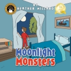 Moonlight Monsters By Heather Millard Cover Image