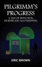Pilgrimm's Progress By Eric Brown Cover Image