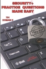 Security+ Practice Questions Made Easy: SY0-701 Domain 5 Cover Image
