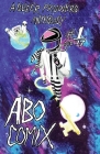 A.B.O. Comix Vol 1: A Queer Prisoners Anthology Cover Image