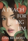 A Peach For Big Jim Cover Image