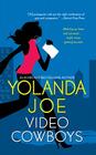 Video Cowboys: A Georgia Barnett Mystery By Yolanda Joe Cover Image
