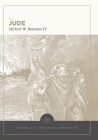 Jude: Evangelical Exegetical Commentary By Herbert W. Bateman IV, H. Wayne House (Editor), W. Hall Harris (Guest Editor) Cover Image