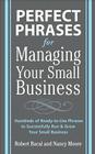 Perfect Phrases for Managing Your Small Business By Robert Bacal, Nancy Moore Cover Image