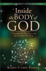 Inside the Body of God: 13 Strategies for Thriving in the Quantum World By Karen Curry Parker Cover Image