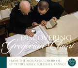 Discovering Gregorian Chant Set: Gregorian Chant By The Monastic Choir of St. Peter's Abbey of Solesmes (By (artist)) Cover Image