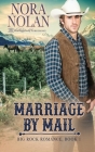 Marriage by Mail By Nora Nolan Cover Image