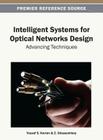 Intelligent Systems for Optical Networks Design: Advancing Techniques Cover Image