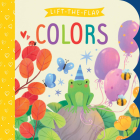 Colors (Lift-the-Flap) By Clever Publishing, Serafina Kovganova (Illustrator) Cover Image