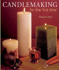 Candlemaking for the First Time(r) By Vanessa-Ann Cover Image
