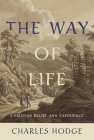 The Way of Life: Christian Belief and Experience Cover Image