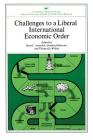 Challenges to a Liberal International Economic Order By Thomas D. Willett, Gottfried Haberler, Ryan C. Amacher Cover Image