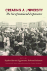 Creating a University: The Newfoundland Experience (Social and Economic Papers #36) Cover Image