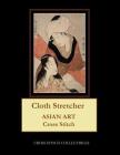 Cloth Stretcher: Asian Art Cross Stitch Pattern By Kathleen George, Cross Stitch Collectibles Cover Image