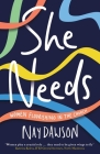 She Needs: Women Flourishing in the Church By Nay Dawson Cover Image