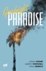 Goodnight Paradise By Joshua Dysart, Alberto Ponticelli (Illustrator), Giulia Brusco (Colorist), Steve Wands (Letterer) Cover Image