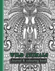 Wild animals Journal & colouring book: Notebook journal and colouring book for adults of animal life appreciation - The seriously intricate wild anima Cover Image