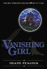 Vanishing Girl: The Boy Sherlock Holmes, His Third Case Cover Image