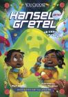 Hansel and Gretel: An Interactive Fairy Tale Adventure (You Choose: Fractured Fairy Tales) By Matt Doeden, Sabrina Miramon (Illustrator) Cover Image