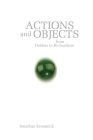 Actions and Objects from Hobbes to Richardson By Jonathan Kramnick Cover Image