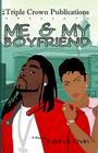 Me & My Boyfriend By Keisha Ervin Cover Image