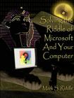 Solving the Riddle of Microsoft And Your Computer Cover Image